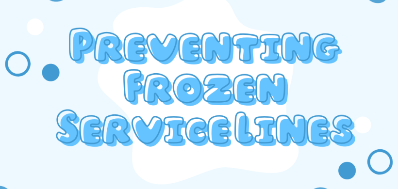 Preventing Frozen Service Lines